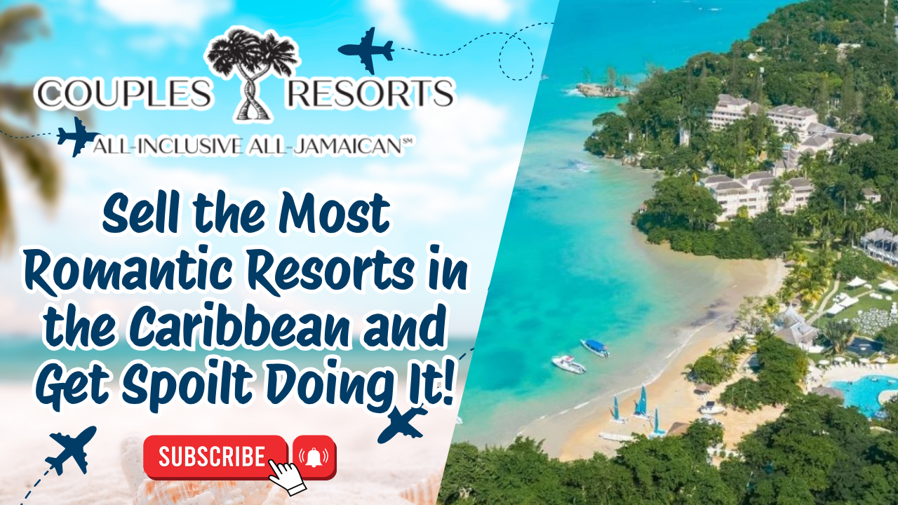 Sell the Most Romantic Resorts in the Caribbean and Get Spoilt Doing It!